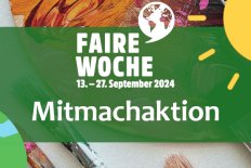 Faire Woche vom 13. - 27. September 2024